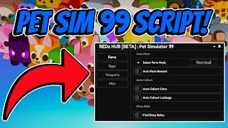 Pet Simulator 99 Script GUI  Hack AUTOFARM DUPE INF COINS AND MORE PASTEBIN [upl. by Namijneb]