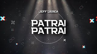 PLAYBACK  PATRAI PATRAI  VERSÃO JEFF LISBOA KARAOKÊ [upl. by Arihsay]