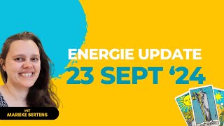 23 september 2024  Loslaten opnieuw beginnen observeren  Energie Update 16 [upl. by Halyhs]