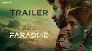 Paradise  Official Trailer  Newton Cinema  Madras Talkies  Roshan Mathew Darshana Rajendran [upl. by Naitsyrk]