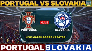 Portugal Vs Slovakia Live Match Today  POR Vs SLO Live Football Match 2023 Live [upl. by Melone]