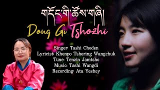 Dong Gi Tshozhi  SentimentalBhutaneseSong  Tashi Choden  Pemchu [upl. by Nesnar158]