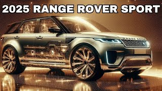 2025 Range Rover Sport 🚙 Luxury Meets Off Roading Excellence [upl. by Shepley768]