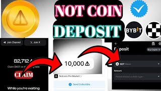 NotCoin Deposit Bybit। NotCoin New Update । Not Coin Claim Coming Soon  NotCoin Withdraw CEX। [upl. by Yakcm]