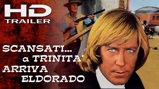 Scansati a TrinitÃ arriva Eldorado 1972 HD Trailer [upl. by Maclean384]