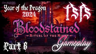 Bloodstained Ritual of the Night Gameplay PS5 Part 8 2024 [upl. by Ttelrahc]