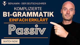 B1 Grammatik  einfach erklärt  das Passiv [upl. by Alberic784]