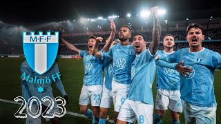 Malmö FF  Allsvenskan 2023 [upl. by Allerym549]