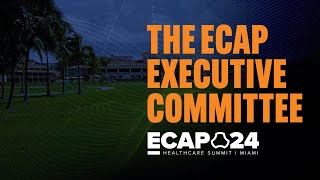 eCap Summit Executive Committee 24quot [upl. by Lauro]