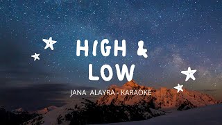 Sing High and Low  Jana Alayra  Karaoke Backing Track [upl. by Tamqrah]