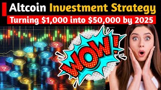 Transform 1000 into 50000 5 Altcoins to Invest in by 2025 [upl. by Francoise]