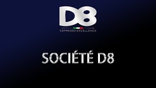 D8  ESPRESSO EXCELLENCE [upl. by Anitsim]