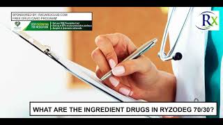 What Are The Ingredient Drugs In Ryzodeg 7030 [upl. by Ellynn]