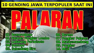 10 Gending Jawa Palaran Terpopuler saat ini  Uyon uyon Jampi Sayah lan Pengantar tidur nyenyak [upl. by Rosemarie]