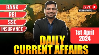 1st April 2024 Current Affairs Today  Daily Current Affairs  News Analysis Kapil Kathpal [upl. by Knah]