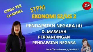 EKONOMI STPM S2US2  PENDAPATAN NEGARA  MASALAH PERBANDINGAN PENDAPATAN NEGARA [upl. by Reggis]