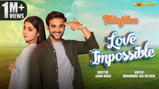 Love Impossible  Telefilm  Eng Sub  Alizeh Shah amp Inayat Khan  Express TV [upl. by Sylvie]