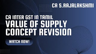 CA INTER GST IN TAMIL VALUE OF SUPPLY [upl. by Ahsinal585]