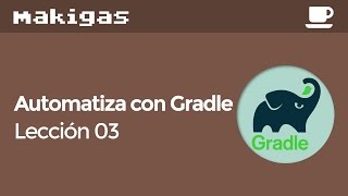 Tutorial de Gradle – 3 Más sobre tareas [upl. by Aneloc688]