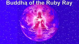 Buddha of the Ruby Ray [upl. by Tiffany726]