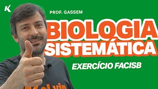 QUESTÃO FACISB BIOLOGIA SISTEMÁTICA TAXONOMIA E CLADÍSTICA  EXERCÍCIO  BIOLOGIA [upl. by Sweyn]