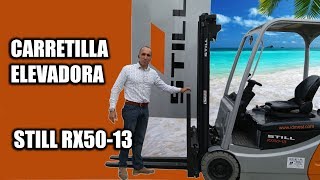 COMO FUNCIONA LA CARRETILLA ELEVADORA ELÉCTRICA STILL RX 5013 4K [upl. by Ardelis]