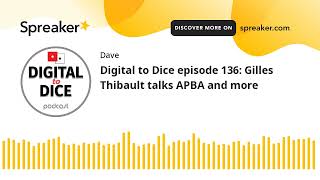 Digital to Dice episode 136 Gilles Thibault talks APBA and more [upl. by Jezrdna]