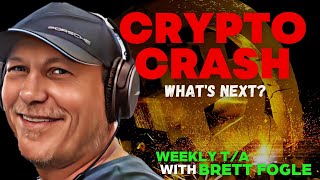 CRYPTO CRASH WHATS NEXT Weekly Crypto Market TA With Brett Fogle [upl. by Coffee]