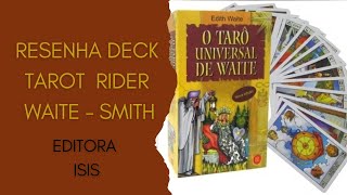 📍Resenha O TARÔ UNIVERSAL DE WAITE❗ EDITORA ISIS resenhadeck [upl. by Marvel648]