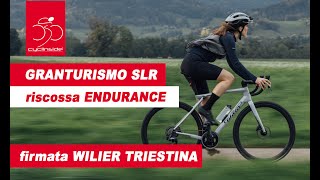 Wilier Granturismo SLR la nuova bicicletta endurance di Wilier Triestina [upl. by Atrebor]