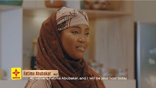 Episode 22 Pasta Al Arabiatta Fatima Abubakar MAGGI Diaries Season 7 Hausa [upl. by Oiznun]