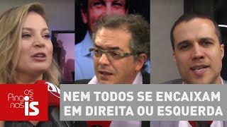 Os Pingos nos Is Nem todos se encaixam em direita ou esquerda [upl. by Schaeffer597]