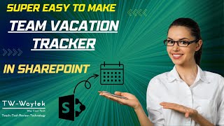 How to Create a SharePoint Team Vacation Tracker using Microsoft Lists  2023 Simple Guide [upl. by Doowle]