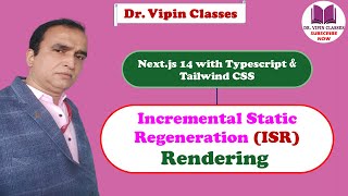 Incremental Static Regeneration Rendering in Next JS  ISR in Next JS  Next js 14 Tutorial 55 [upl. by Heiney]