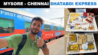 12008 Mysore Chennai Shatabdi Journey Experience  south ki Sabse famous train [upl. by Fry95]