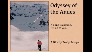 Odyssey of the Andes  The Summit [upl. by Lladnew]