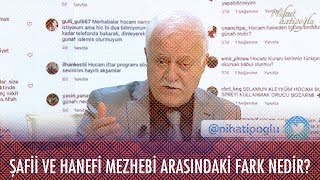 Şafii ve Hanefi mezhebi arasındaki fark nedir  Nihat Hatipoğlu ile İftar 5 Mayıs 2020 [upl. by Ahsemat421]