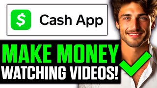 How To Make Money on Cash App By Watching Videos 2024 [upl. by Ielerol227]