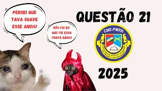 COLÉGIO MILITAR 2025 QUESTÃO 21 [upl. by Ynor]