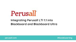 Integrating Perusall LTI 11 into Blackboard and Blackboard Ultra [upl. by Assilen]