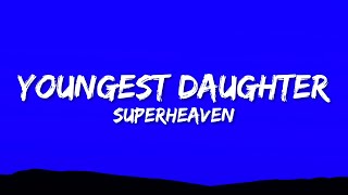 Superheaven  Youngest Daughter Lyrics [upl. by Atiana132]