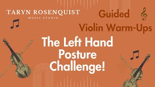 Guided Violin Warm up Video 10 Refining the Left Hand amp Arm Posture [upl. by Rufe987]