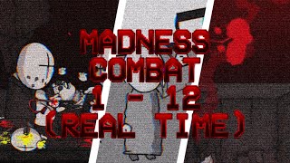 OUTDATED Madness Combat 1  12 REAL TIME [upl. by Oaks824]