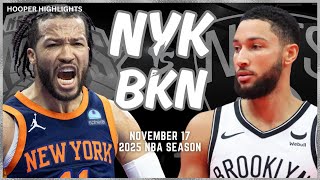 New York Knicks vs Brooklyn Nets Full Game Highlights  Nov 17  2025 NBA Season [upl. by Rosalinda611]