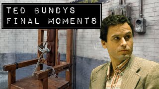 The Final Moments Of Ted Bundy Before Execution [upl. by Aknahs]