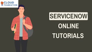 ServiceNow Tutorial  ServiceNow Training Videos  ServiceNow Tool  ServiceNow  Cloudfoundation [upl. by Bushore]