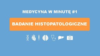 Badanie histopatologiczne  MWM 1 Onkologia Kliniczna [upl. by Ciapas757]