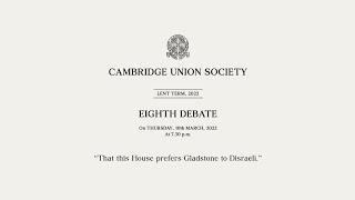 This House prefers Gladstone to Disraeli  Cambridge Union [upl. by Eenoj700]