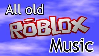 All Old ROBLOX Music [upl. by Sew]