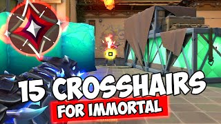 My TOP 15 Crosshairs for Immortal Valorant [upl. by Tabbitha]